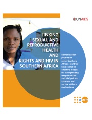 Linking Sexual and Reproductive Health and Rights and HIV in Southern Africa