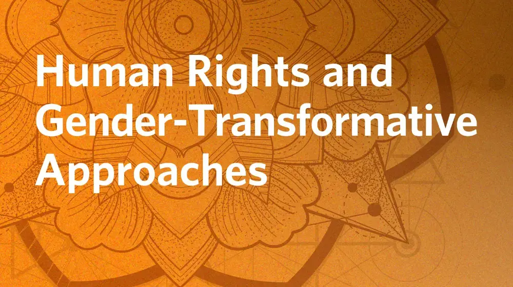 Menstrual Health, Human Rights and Gender-Transformative Approaches