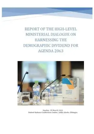 Report of the High-Level Ministerial Dialogue on Harnessing the Demographic Dividend for Agenda 2063