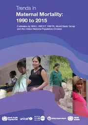 Trends in Maternal Mortality: 1990 to 2015