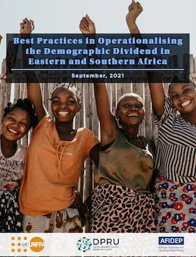  Best Practices in Operationalising the Demographic Dividend in Eastern and Southern Africa