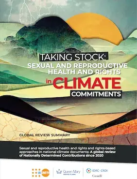 Taking Stock: Sexual and Reproductive and Health and Rights in Climate Commitments: A Global Review Summary