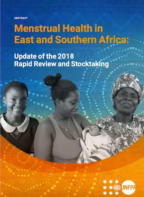 Menstrual Health in East and Southern Africa: Update of the 2018 Rapid Review and Stocktaking